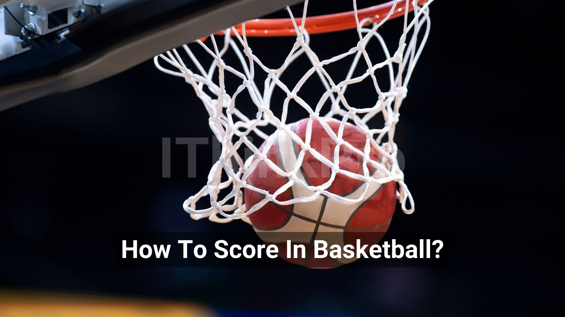 How To Score In Basketball