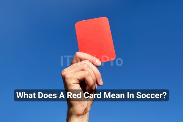 What Does A Red Card Mean In Soccer