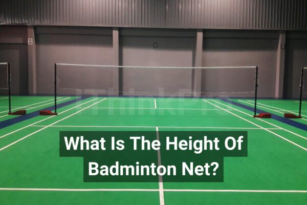 What Is The Height Of Badminton Net