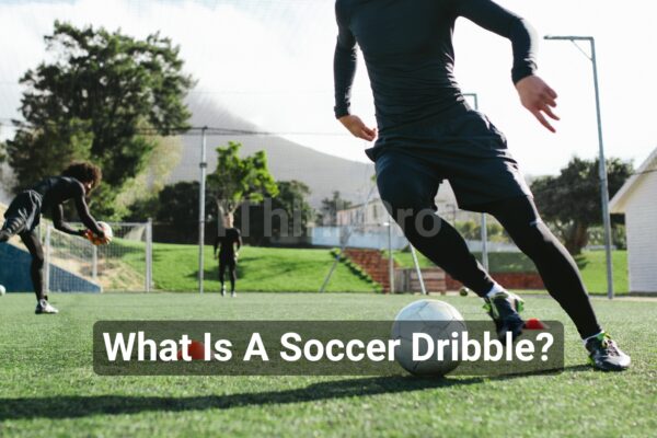 What Is A Soccer Dribble