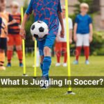 What Is Juggling In Soccer