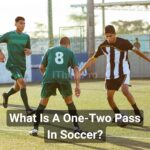 What Is A One-Two Pass In Soccer