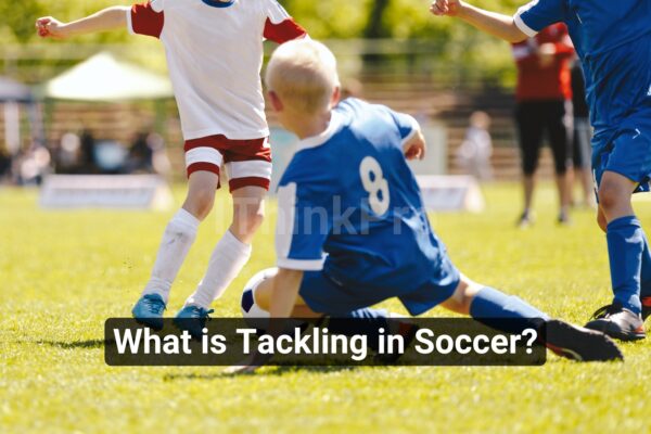 What is Tackling in Soccer